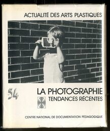LA PHOTOGRAPHIE TENDANCES RECENTES