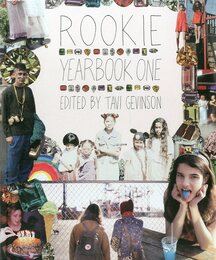 ROOKIE YEARBOOK ONE EDITED BY TAVI GEVINSON