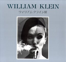 WILLIAM KLEIN　ウィリアム・クライン展