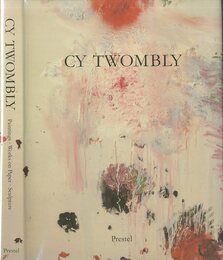 CY　TWOMBLY　Paintings・Works on Paper・Sculpture