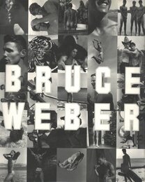 BRUCE WEBER