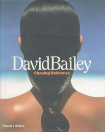 David Bailey Chasing Rainbows