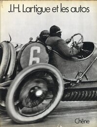 J.H. Lartigue, les autos et autres engins roulants