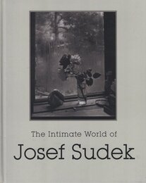 The Intimate World of Josef Sudek