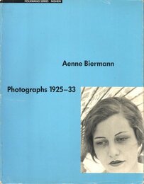 Aenne Bierman Photographs 1925-33