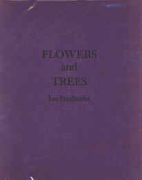 FLOWERS and TREES