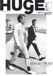 HUgE 6月号  2008   No.045 LET’S GET TRAD