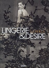 LA PERIA : LINGERIE&DESIRE