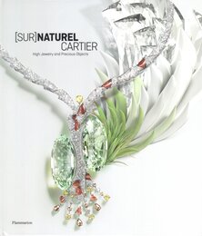 ［SUR］NATUREL CARTIER: High Jewelry and Precious Objects