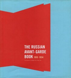 THE RUSSIAN AVANT-GARDE BOOK 1910-1934