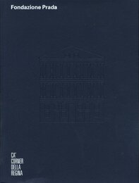 Fondazione Prada: Ca'Corner Della Regina