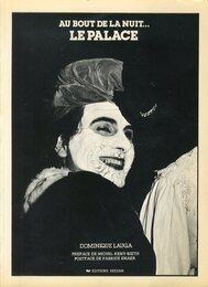 AU BOUT DE LA NUIT…LE PALACE