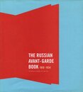 THE RUSSIAN AVANT-GARDE BOOK 1910-1934