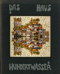DAS HUNDERTWASSER HAUS フンデルトヴァッサーの家