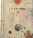 CY　TWOMBLY　Paintings・Works on Paper・Sculpture