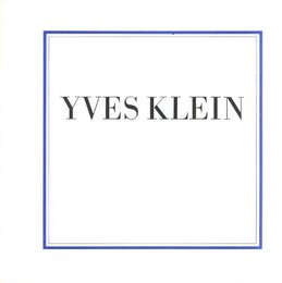 Yves Klein 1928-1962 Selected writings