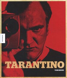 Tarantino: Der Kultregisseur und seine Filme