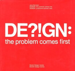 DE?!GN: the problem comes first