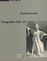 Ewald Hoinkis　Fotografien 1924-60