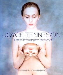JOYCE TENNESON a life in photography 1968-2008
