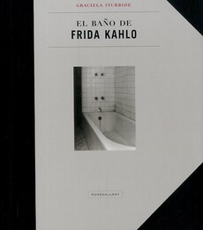 EL BA?O DE FRIDA KAHLO 【Special limited edition】【with a Signed Digital print type C】