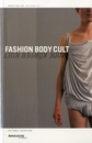 Fashion Body Cult