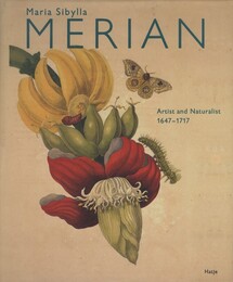 Maria Sibylla Merian:　Artist And Naturalist (1614 - 1717)