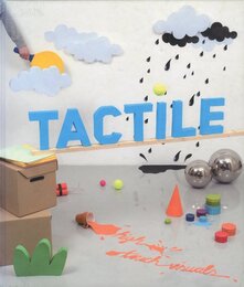 Tactile: High Touch Visuals