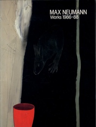 MAX NEUMANN Works 1986-88