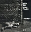 Brian Eno  Mimmo Paladino I dormienti