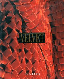 Velvet: History, Techniques, Fashions