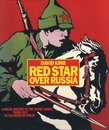 Red Star over Russia: A Visual History of the Soviet Union