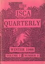 THE ISCA QUARTERLY WINTER 1988 Volume 7 Number 2