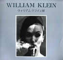 WILLIAM KLEIN　ウィリアム・クライン展