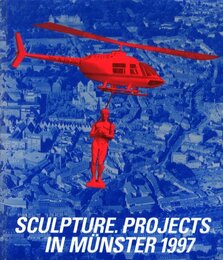 Sculpture. projects in M?nster 1997