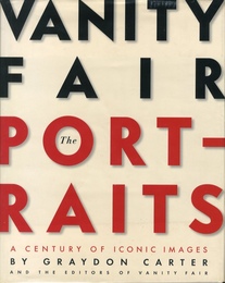 Vanity Fair: The Portraits: A Century of Iconic Images