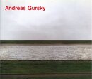 Andreas Gursky Photographs from 1984 to the Present