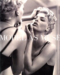 THE MODEL AS MUSE：EMBODYING FASHION