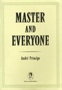 Master And Everyone