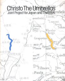 クリスト　ザ・アンブレラ：日本とアメリカ合衆国のためのジョイント・プロジェクト【サイン入 / Signed】