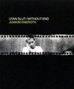 UTAN SLUT - EN KOAN / WITHOUT END - A KOAN【サイン入 / Signed】