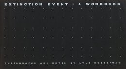 EXTINCTION EVENT: A WORKBOOK