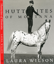 HUTTERITES OF MONTANA