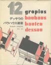 バウハウス叢書 12　デッサウのバウハウス建築