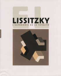 El Lissitzky: Lexperience De La Totalite