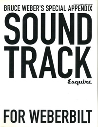 エスクァイア日本版11月号特別付録　Bruce Weber's Special Appendix Sound Track For Weberbilt