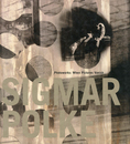 SIGMAR POLKE　Photoworks:When Pictures Vanish