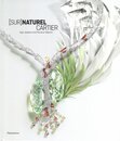 ［SUR］NATUREL CARTIER: High Jewelry and Precious Objects