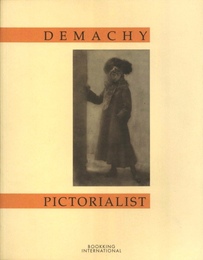 Robert Demachy: Pictorialist