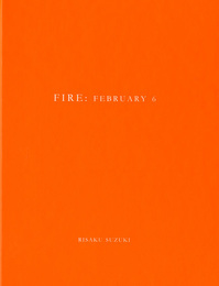 FIRE：FEBRUARY 6　【オリジナルプリント付】